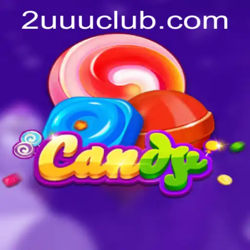 Discover the Enchanting World of 'Candy': An Insight into the Game with '2UUU'