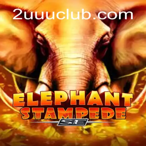 Unleashing the Adventure: ElephantStampedeSE and the 2UUU Challenge