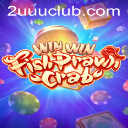 Exploring the Exciting World of WinWinFishPrawnCrab: A Dive into 2UUU
